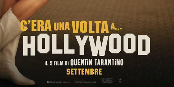 C'ERA UNA VOLTA A... HOLLYWOOD